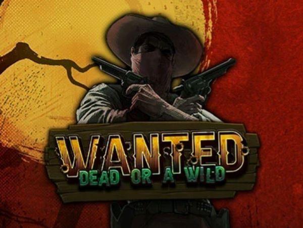 Wanted Dead or a Wild